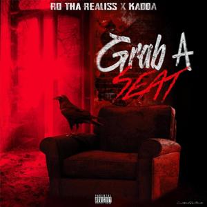 Grab A Seat (feat. Kadda) (Explicit)