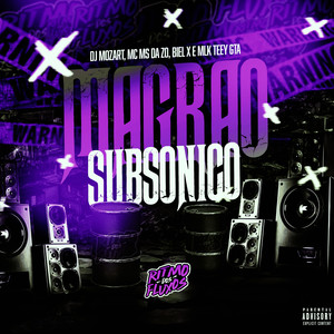 Magrão Subsônico (Explicit)