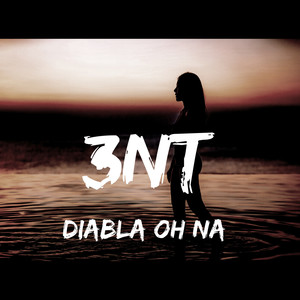 3Nt Diabla Oh Na