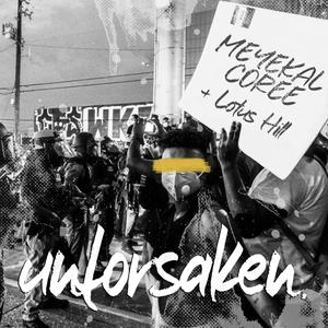 Unforsaken(feat. Lotus Hill) (Explicit)