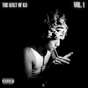 THE KULT OF K3, Vol. 1 (Explicit)