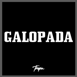 Galopada (Explicit)