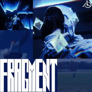 Fragment (feat. 5IRRA) (Explicit)