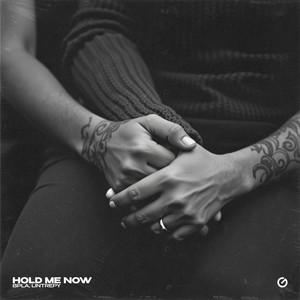 Hold Me Now