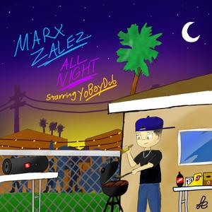 All Night (feat. YoBoyDub) (Remix)