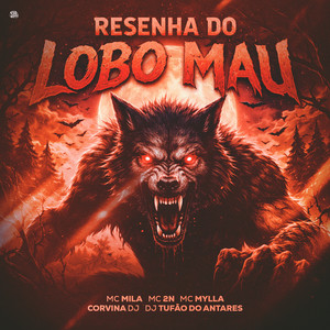 Resenha do Lobo Mau (Explicit)