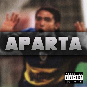 Aparta (Explicit)