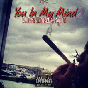 You In My Mind (feat. La Flame Joint$on) [Explicit]