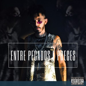 Entre Pecados e Preces (Explicit)