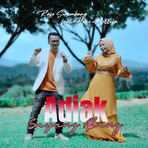 Adiak Sayang Abang
