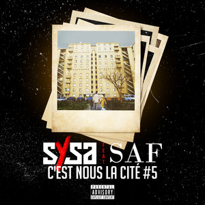 C'est nous la cité #5 (feat. SAF) (Explicit)