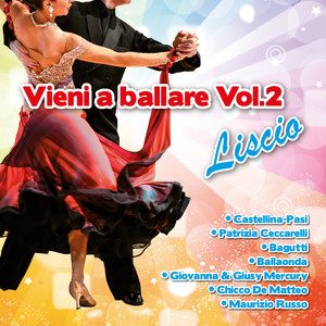 Vieni a ballare - Liscio (Volume 2)