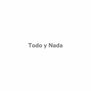 Todo y Nada (En Vivo)