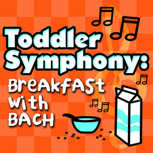 Toddler Symphony: Breakfast with Bach