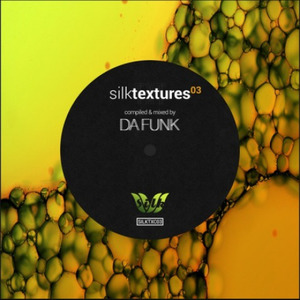 Silk Textures 03 (Compiled & Mixed by Da Funk)