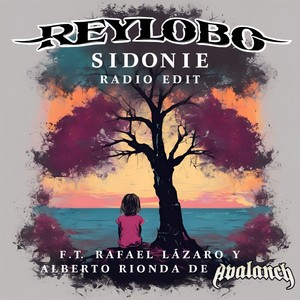 Sidonie [feat. Alberto Rionda, Avalanch & Rafael Lázaro] (Radio Edit)
