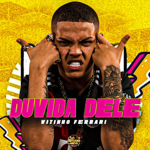 Duvida Dele (Explicit)