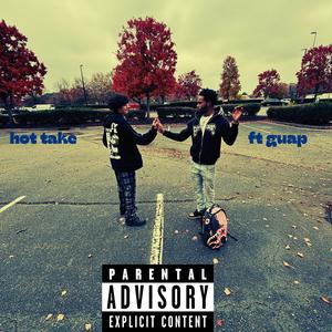 Hot Take (feat. Guap) (Explicit)