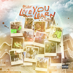 Live and You Learn (Explicit)