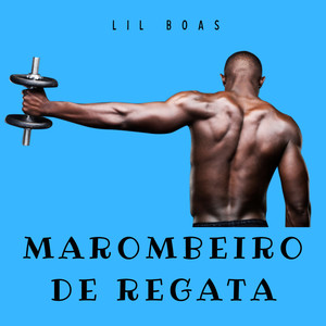 Marombeiro de Regata (Explicit)