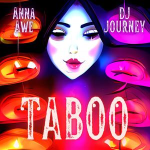 Taboo (feat. DJ Journey)
