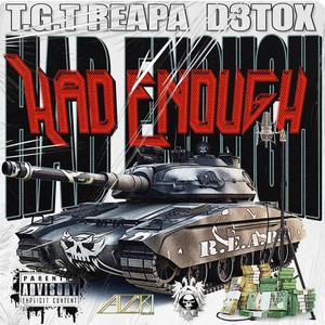 Had Enough (feat. D3TOX) [Explicit]