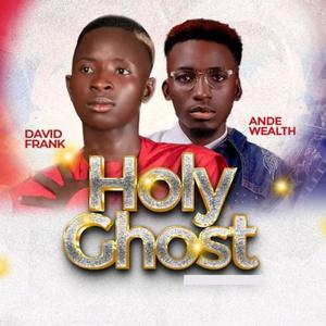 Holy Ghost (feat. Ande Wealth)