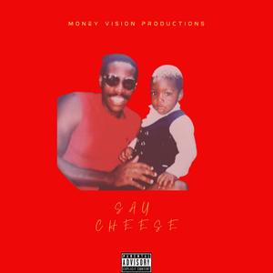 SAY CHEESE (Explicit)