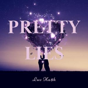 Pretty Lies (Explicit)