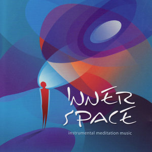 Inner Space: Meditation Music for Healing the Self - Silently