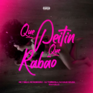 Que Peitin, Que Rabão (feat. Dj Lello & DJ KAUE SOUZA|Explicit)