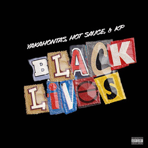 Black Lives (Explicit)