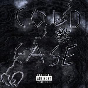 COLD CASE (Explicit)