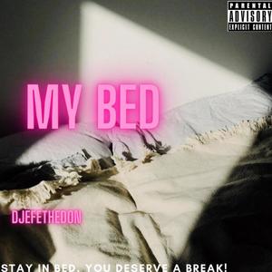 My Bed (Explicit)