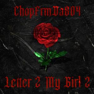 Letter 2 My Girl 2 (Explicit)