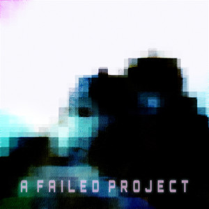 A Failed Project (Explicit)