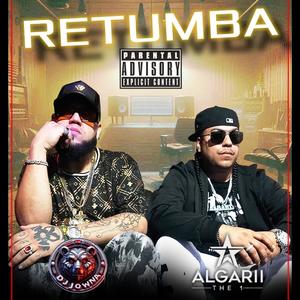 RETUMBA (feat. DJ Jowna) [Explicit]