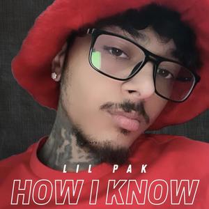 How I Know (Remix) [Explicit]