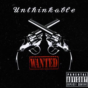 Unthinkable (feat. 2T yungn) [Explicit]