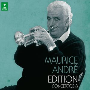 Maurice André Edition - Volume 3 ([2009 REMASTERED])
