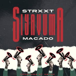 Siyavuma (feat. macado) (Explicit)