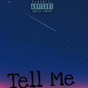 Tell Me