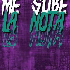 Me sube la nota (feat. Ak23, One lyon & Impas drama) (Explicit)