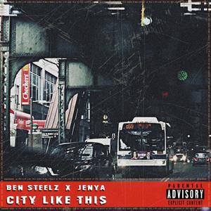 City Like This (Explicit)