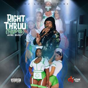 Right Thruu (rebirth) (Explicit)