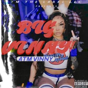 BIG VINNY (Explicit)