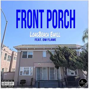 Front Porch (Explicit)
