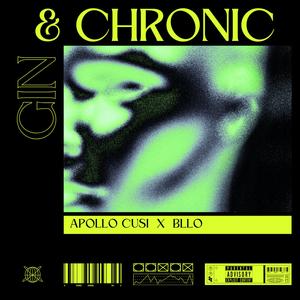 Gin & Chronic (Explicit)