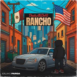 Desde alla de mi rancho (Explicit)