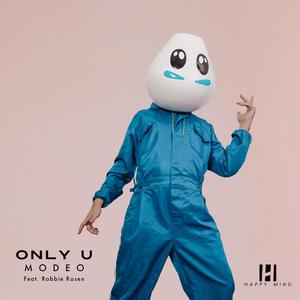 Only U (feat. Robbie Rosen) [Radio Edit]